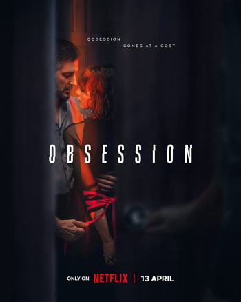 Ám ảnh, yêu và đố kị (Obsession) [2023]