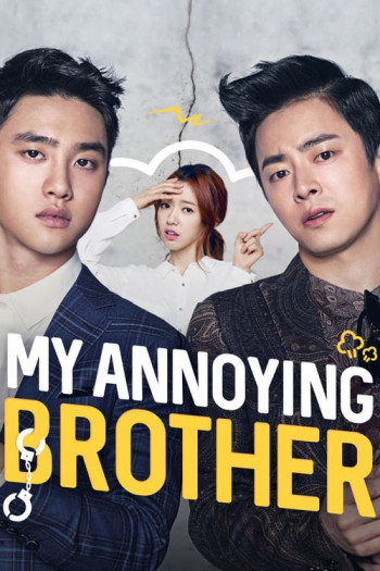 Anh tôi vô số tội (My Annoying Brother) [2016]