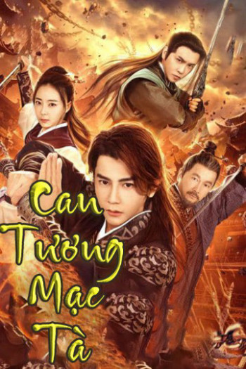 Can Tương Mạc Tà (Spirit of Two Swords) [2019]