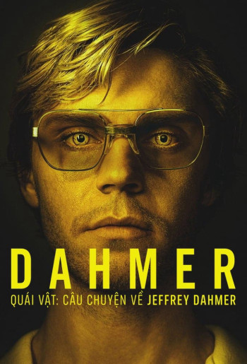 Dahmer - Quái Vật: Câu Chuyện Về Jeffrey Dahmer (Phần 2) (DAHMER - Monster: The Jeffrey Dahmer Story (Season 2)) [2022]