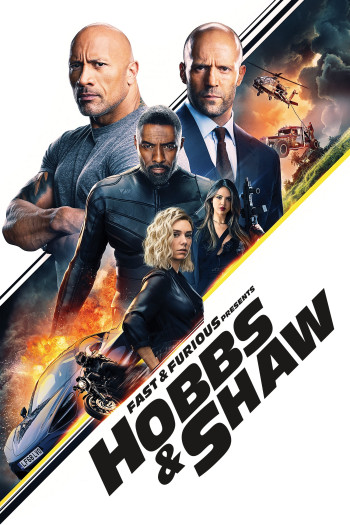 Fast & Furious Presents: Hobbs & Shaw (Fast & Furious Presents: Hobbs & Shaw) [2019]