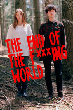 Hành Trình Chết Tiệt (Phần 1) (The End of the F***ing World (Season 1)) [2017]