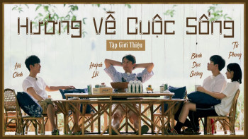 Hướng Về Cuộc Sống - Mùa 4 (Hướng Về Cuộc Sống - Mùa 4) [2020]