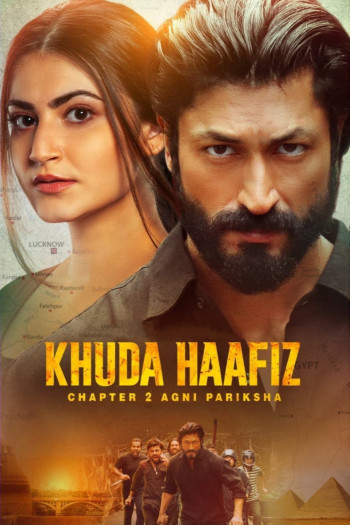 Khuda Haafiz 2: Thử Lửa (Khuda Haafiz Chapter 2: Agni Pariksha) [2022]