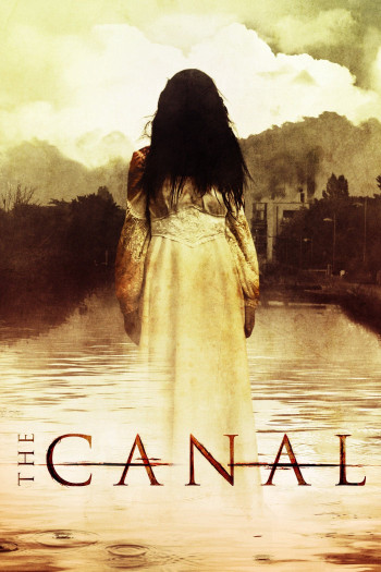 Linh Hồn Ma Quái (The Canal) [2014]