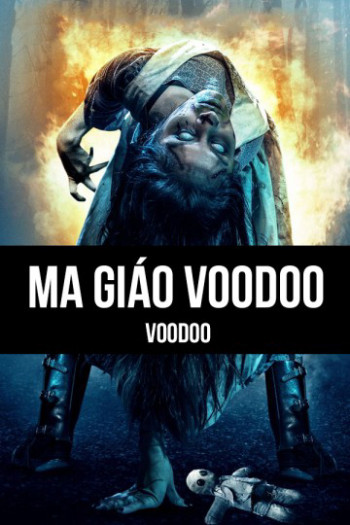 Ma Giáo Voodoo (Voodoo) [2017]