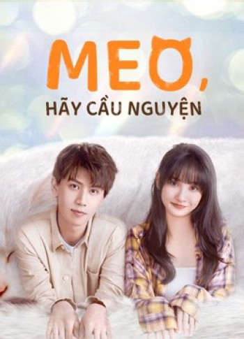 Meo, Hãy Cầu Nguyện (Make a wish) [2021]