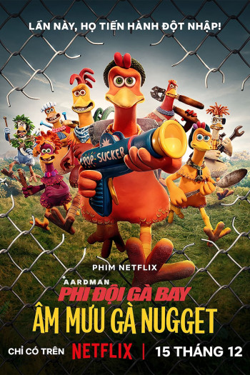 Phi đội gà bay 2: Âm mưu gà nugget (Chicken Run: Dawn of the Nugget) [2023]