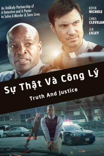 Sự Thật Và Công Lý (Truth And Justice) [2016]