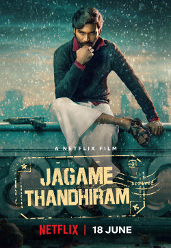 Thế giới trắng đen (Jagame Thandhiram) [2021]