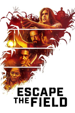 Thoát Khỏi Cánh Đồng (Escape the Field) [2022]