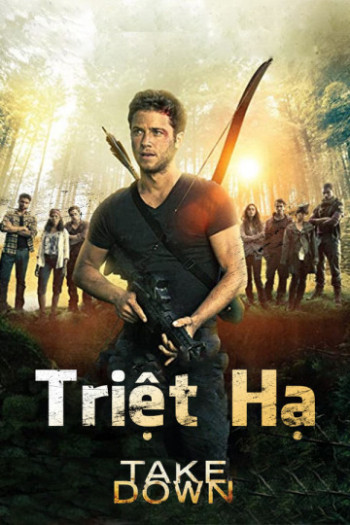 Triệt Hạ (Take Down) [2015]