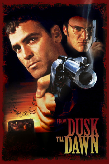 Từ Hoàng Hôn Tới Bình Minh (From Dusk Till Dawn) [1996]