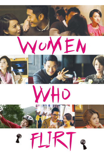 Tuyệt Chiêu Phái Đẹp (Women Who Flirt) [2014]