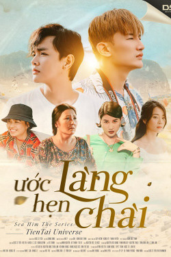 Ước Hẹn Làng Chài (Sea Him) [2020]