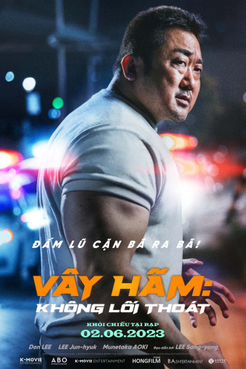 Vây Hãm: Không Lối Thoát (The Roundup: No Way Out) [2023]