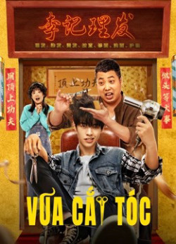 Vua Cắt Tóc (Kung Fu Hairdresser) [2022]